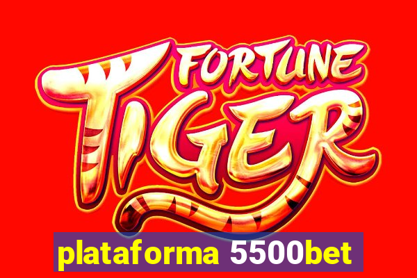 plataforma 5500bet